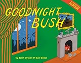 Goodnight Bush: A Parody