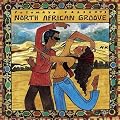 Putumayo Presents: North African Groove