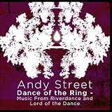 Dance of the Ring - Music From Riverdance and Lord of the Dance