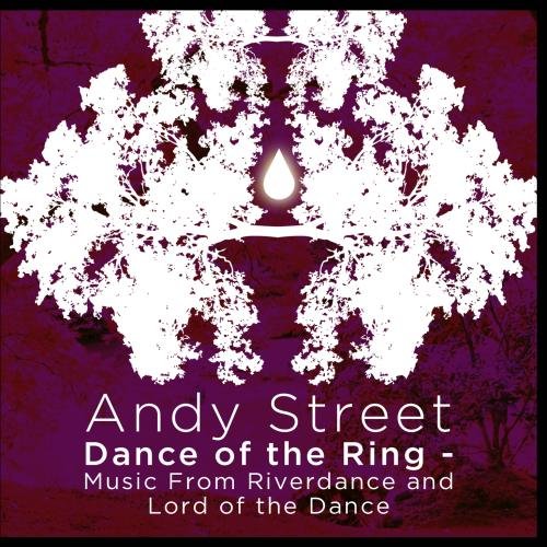 Dance of the Ring - Music From Riverdance and Lord of the Dance