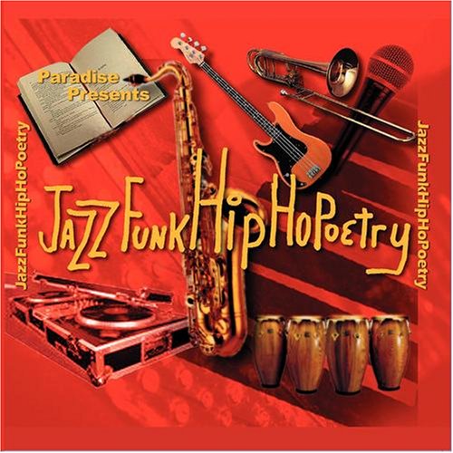 CD-Charts  Search : "Paradise Presents Jazz Funk Hip HoPoetry"