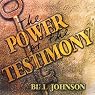 The Power of the Testimony: The Purpose of the Testimony - Teaching Series