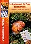 Le traitement de l'eau des aquariums - Eau douce - Eau de mer - R�cifal