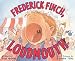 Books : Frederick Finch, Loudmouth