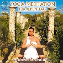 Yoga-Meditation f�r jeden Tag