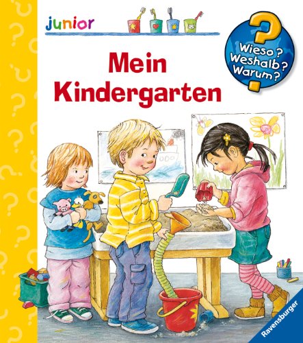 Buch - Cover Mein Kindergarten (Wieso? Weshalb? Warum? Junior) - Doris Rübel - Ravensburger Buchverlag