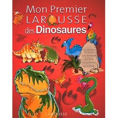 Mon Premier Larousse des Dinosaures