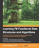 Learning F# Functional Data Structures and Algorithms