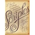 L'Age d'or du lettrage d'inspiration manuscrite Scriptes