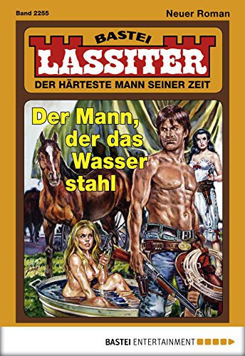Lassiter - Folge 2255: Der Mann, der das Wasser stahl (German Edition)