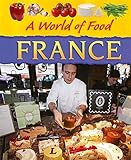 A world of food. France