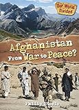 Afghanistan from war to peace?