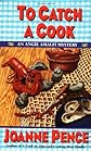 To Catch a Cook