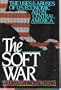 The Soft War: The Uses and Abuses of U.S. Economic Aid in Central America