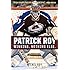 Patrick Roy: Winning. Nothing Else.