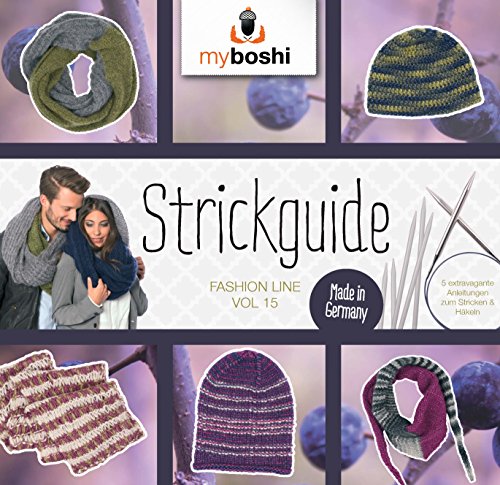 Strickguide Vol. 15: 5 extravagante Anleitungen zum Stricken und Häkeln (German Edition)