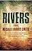 Rivers: A Novel