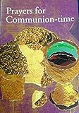 Prayers for Communion-time