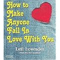 How to Make Anyone Fall in Love With You (Abridged) (Compact Disc)