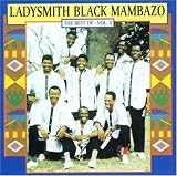 The Best of Ladysmith Black Mambazo, Vol. 2