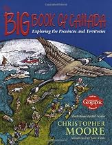 The Big Book of Canada: Exploring the Provinces and Territories
