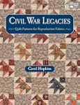 Civil War Legacies: Quilt Patterns fo...