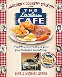 Southern Country Cooking From The Loveless Cafe: Hot Biscuits, Country Ham
