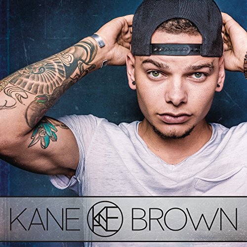 Kane Brown - Kane Brown - Zortam Music