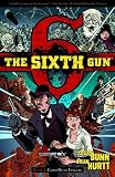 The Sixth Gun, Volume 1