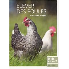 Elever des Poules