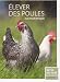Elever des Poules