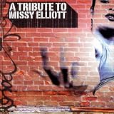 Tribute to Missy Elliott
