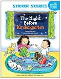 The Night Before Kindergarten (Sticker Stories)