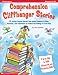 Comprehension Cliffhanger Stories (Grades 4-8)