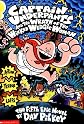 Captain Underpants and the Wrath of the Wicked Wedgie Woman