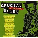 Crucial Slide Guitar Blues