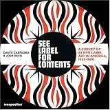 See Label for Contents: A Survey of 45 RPM Label Art in America 1955-1980
