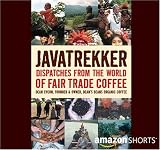 Javatrekker: Dispatches from the World of Fair Trade Coffee 61aAmntAiaL. SL160 Javatrekker: Dispatches from the World of Fair Trade Coffee