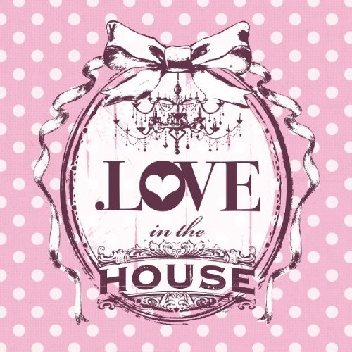 .LOVE in the HOUSE