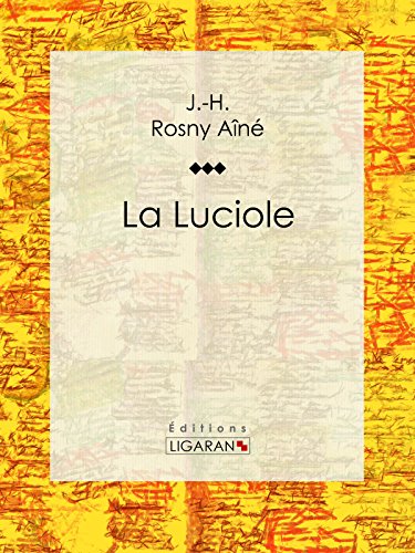 La Luciole (French Edition)