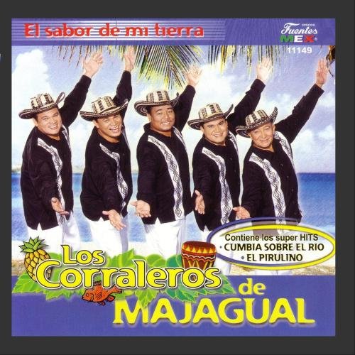 LOS CORRALEROS DE MAJAGUAL - El Sabor De Mi Tierra - Zortam Music