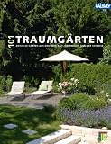 101 Traumg�rten: Aktuelle G�rten aus Deutschland, �sterreich und der Schweiz - 