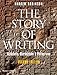 The Story of Writing: Alphabets, Hieroglyphs and Pictograms
