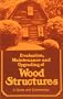 Evaluation, Maintenance and Upgrading of Wood Structures