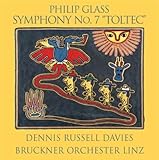 Philip Glass Glass: Symphony No.7 "Toltec"
