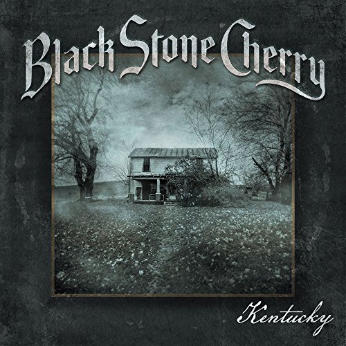Black Stone Cherry - Kentucky (Deluxe Edition) - Zortam Music