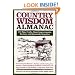 Country Wisdom Almanac: 373 Tips, Crafts, Home Improvements, Recipes, and Homemade Remedies