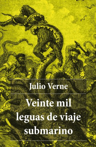 Veinte mil leguas de viaje submarino (Spanish Edition)