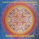 Consolamentum - �veil de conscience et gu�rison �nerg�tique, Vol. 3par Christophe Martin de...