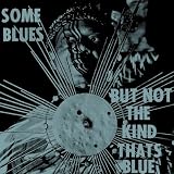 Some Blues But Not The Kind That's Blue (1977) by Sun And His Arkestra Ra